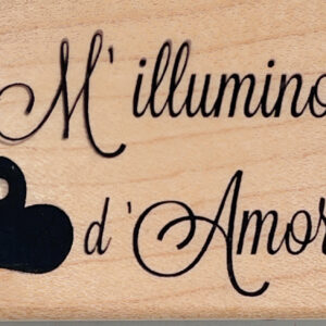 IMPRONTE D'AUTORE - TIMBRO LEGNO M'ILLUMINO D'AMORE