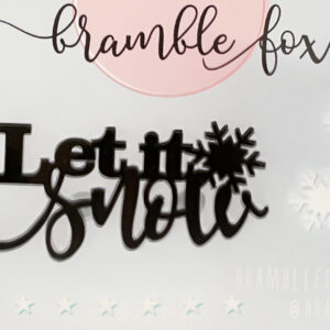 BRAMBLEFOX - ABBELLIMENTO LET IT SNOW