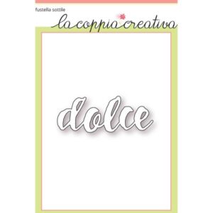 LA COPPIA CREATIVA - FUSTELLA DOLCE